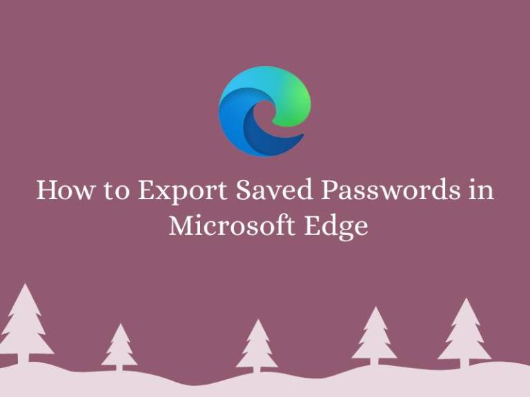 How to Export Saved Passwords in Microsoft Edge