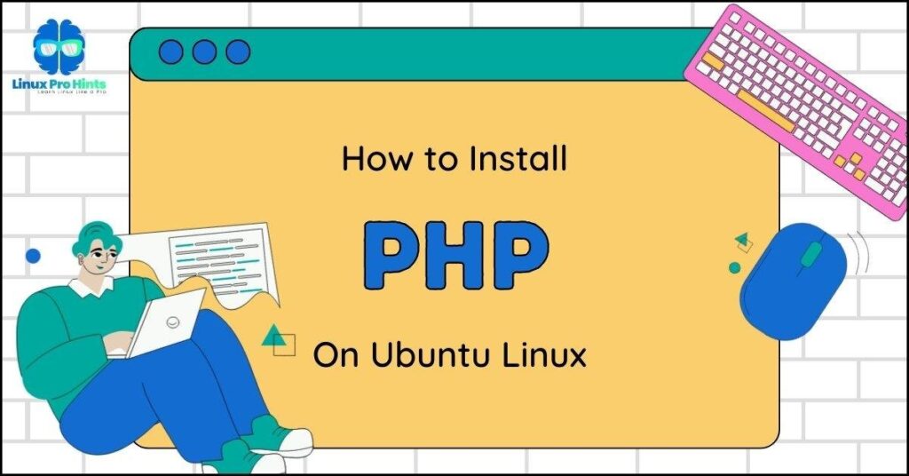 How to Install PHP on Ubuntu Linux